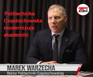 Dr hab. inż. Marek Warzecha, prof. PCz, Rektor Politechniki Częstochowskiej: „Inwestycje w studencką bazę mieszkaniową to jeden z priorytetów rozwojowych naszej uczelni”
