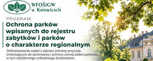 Środki na ochronę zabytkowych parków